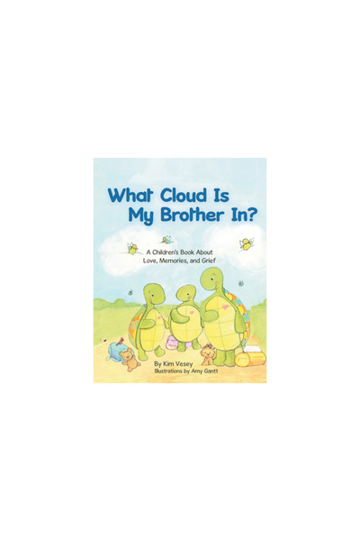 Westbow Pr What Cloud Is My Brother In?: A Children's Book About Love, Memories, and Grief