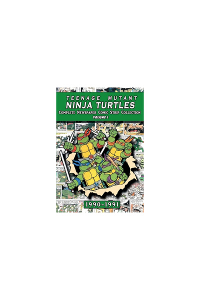 Lulu Pr Teenage Mutant Ninja Turtles: Complete Newspaper Daily Comic Strip Collection Vol. 1 (1990-91)