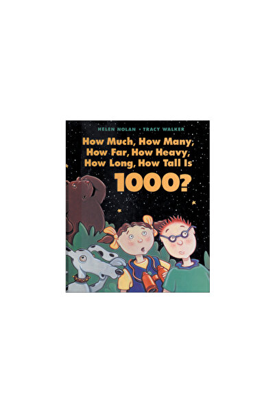 Kids Can Press How Much, How Many, How Far, How Heavy, How Long, How Tall Is 1000?