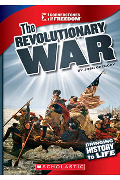 Childrens Pr Cornerstones of Freedom: Revolutionary War
