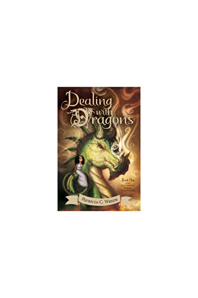 Houghton Mifflin Dealing with Dragons: The Enchanted Forest Chronicles, Book One