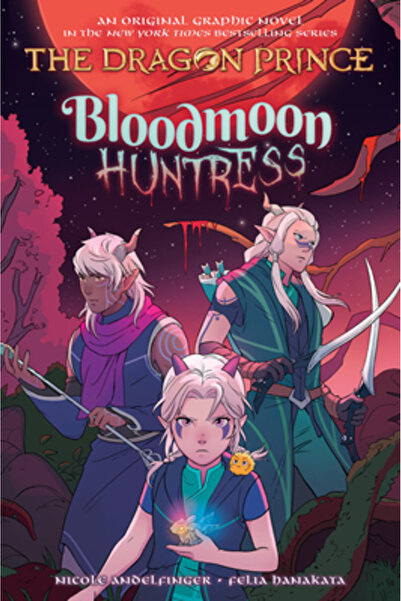 Graphix Bloodmoon Huntress (the Dragon Prince Graphic Novel #2)