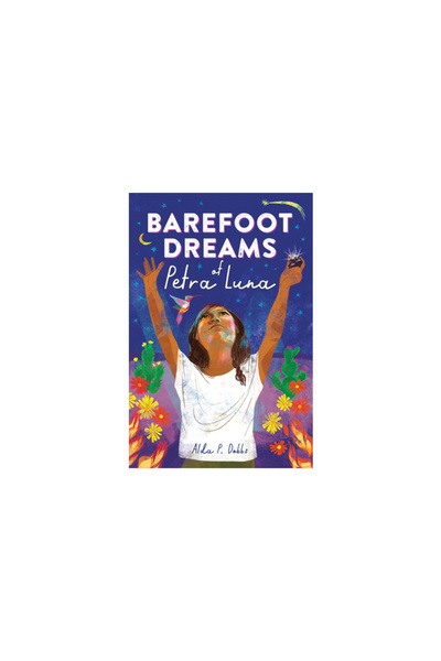 Sourcebooks Young Readers Barefoot Dreams of Petra Luna