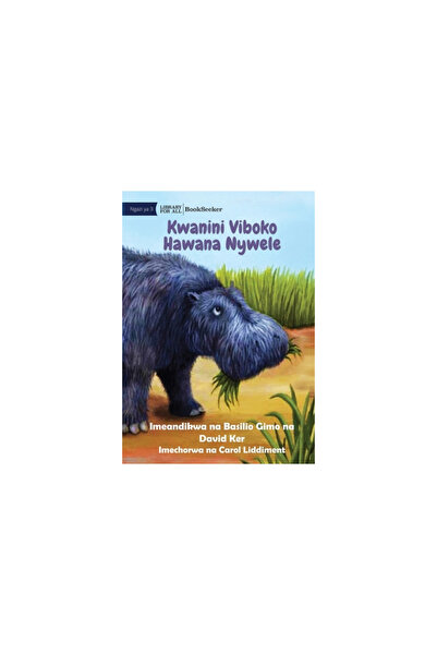 Lib For All Why Hippos Have No Hair - Kwanini Viboko Hawana Nywele