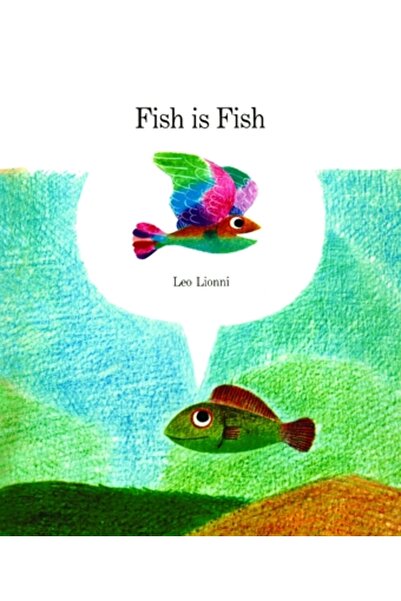 Alfred A. Knopf Books For Young Readers Fish Is Fish