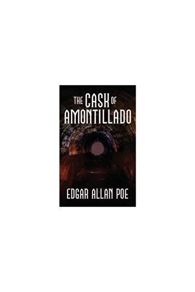 Suzeteo Enterprises The Cask of Amontillado: Fifteen of Edgar Allan Poe's Gre...