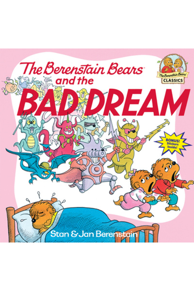 Random House Books for Young Readers The Berenstain Bears and the Bad Dream
