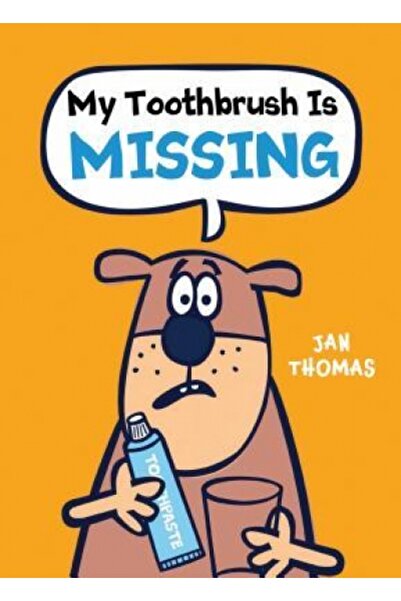 Houghton Mifflin Books For You My Toothbrush Is Missing!