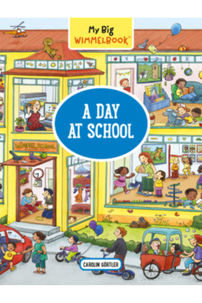 Experiment My Big Wimmelbook--A Day at School