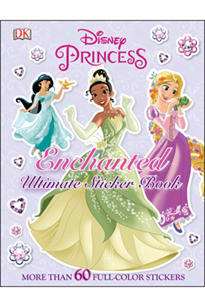 DK Publishing (Dorling Kindersley) Disney Princess Enchanted Ultimate Sticker...