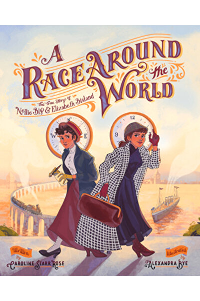 Albert Whitman & Co A Race Around the World: Two Lady Journalists, 75 Days