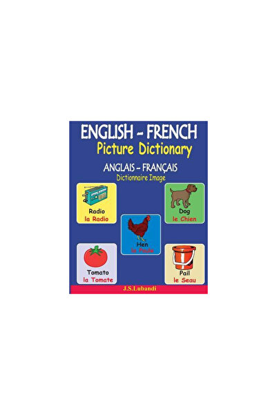 Yale Univ Pr English-French Picture Dictionary (Anglais - Francais Dictionnaire Image)