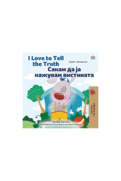 Kidkiddos Books Ltd I Love to Tell the Truth (English Macedonian Bilingual Ch...