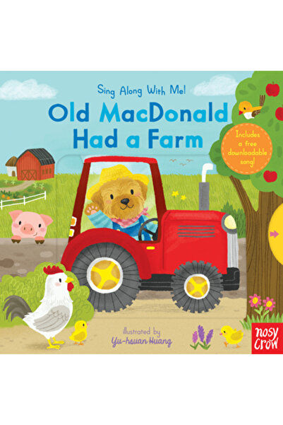 Nosy Crow Old MacDonald Had a Farm: Sing Along with Me!