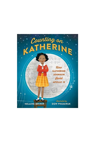 Henry Holt & Co Counting on Katherine: How Katherine Johnson Saved Apollo 13