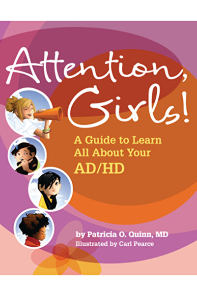 Magination Pr Attention, Girls!: A Guide to Learn All about Your AD/HD