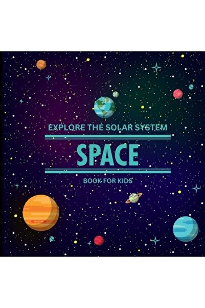 Novello & Co Ltd Exploring the Solar System Space Book for Kids: A Vibrant Ch...