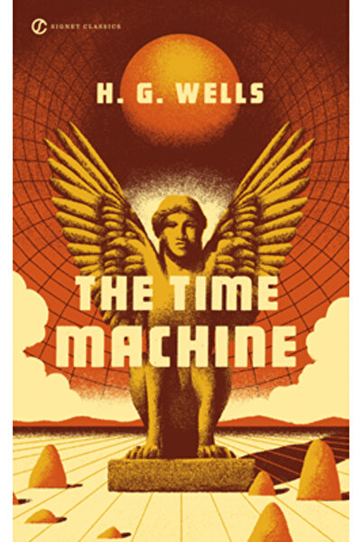 SIGNET CLASSICS The Time Machine