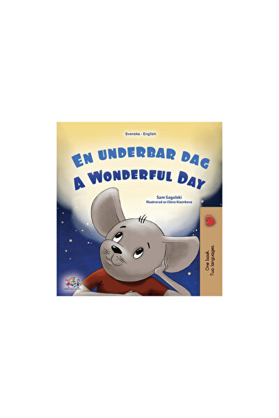 Kidkiddos Books Ltd A Wonderful Day (Swedish English Bilingual Children's Book)