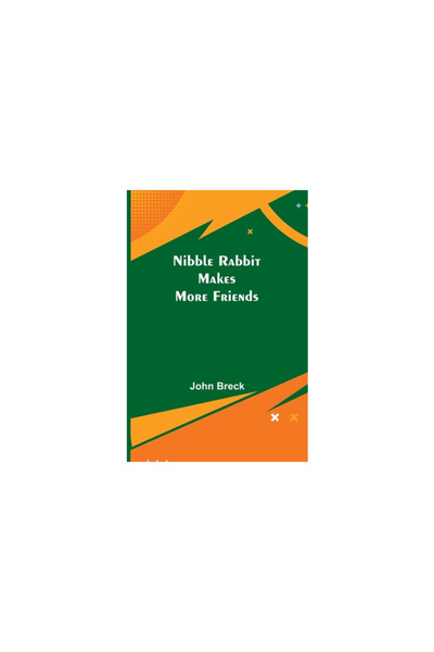 Alpha Ed Nibble Rabbit Makes More Friends