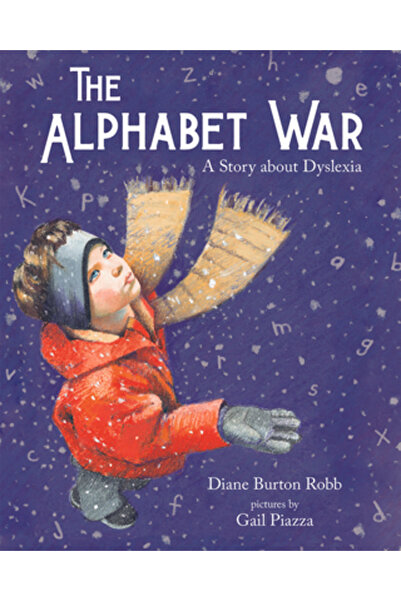 Whitman Albert & Co The Alphabet War: A Story about Dyslexia
