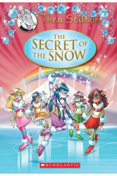 Scholastic Bk Services Thea Stilton: The Secret of the Snow
