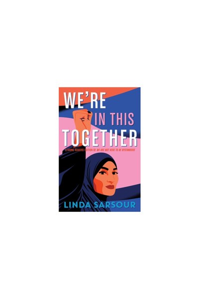 Salaam Reads We're in This Together: A Young Readers Edition of We Are Not He...