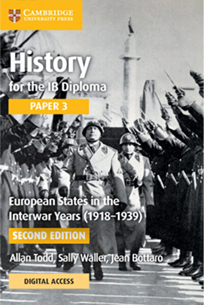 Cambridge History for the Ib Diploma Paper 3 European States in the Interwar Years (1918-1939) Coursebook with