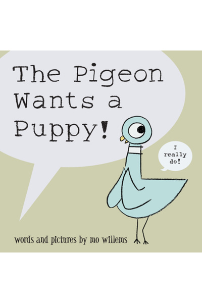 Hyperion Books For Children The Pigeon Wants a Puppy!