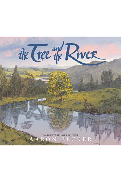 Candlewick Books The Tree and the River