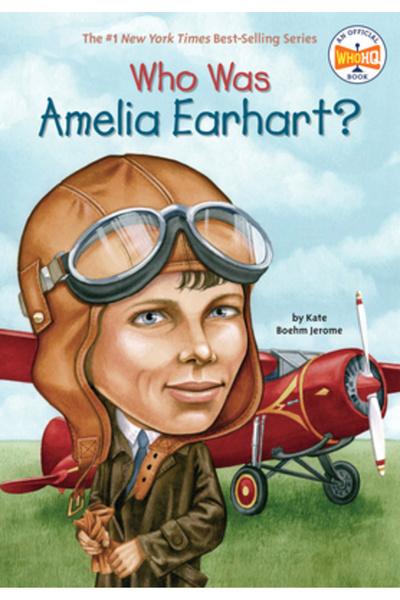 GROSSET & DUNLAP Who Was Amelia Earhart?
