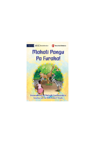 Lib For All My Happy Place! - Mahali Pangu Pa Furaha!