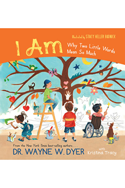 Hay House I Am: Why Two Little Words Mean So Much