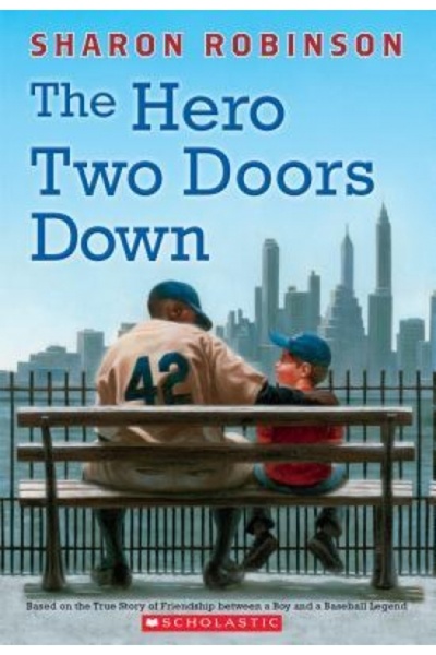 Scholastic Bk Services The Hero Two Doors Down: Based on the True Story of Fr...