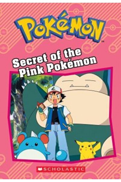 Cambridge Univ Pr Secret of the Pink Pokemon (Pokemon: Chapter Book)