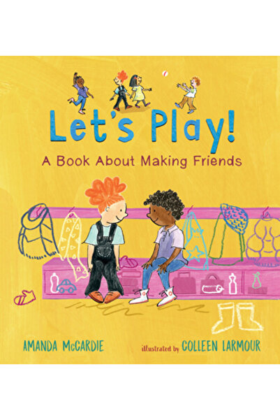 Candlewick Books Let's Play! a Book about Making Friends
