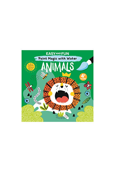 Fox Chapel Pub Co Inc Easy and Fun Paint Magic with Water: Animals