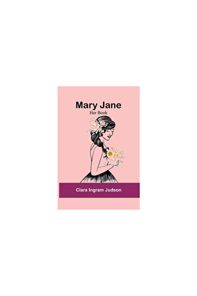 Alpha Ed Mary Jane: Her Book