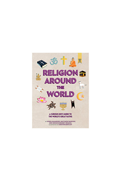Beaming Books Religion Around the World: A Curious Kid's Guide to the World's...