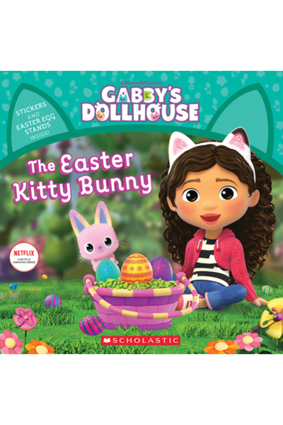 Scholastic Easter Kitty Bunny (Gabby's Dollhouse Storybook) (Media Tie-In)