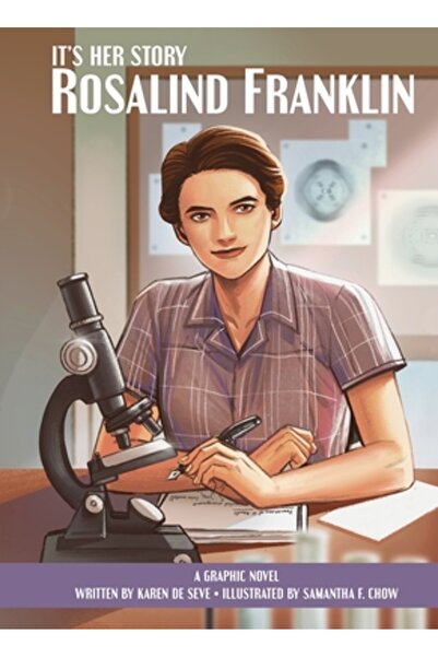 Sunbird Books It's Her Story Rosalind Franklin a Graphic Novel