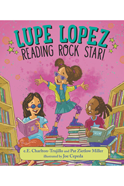 Candlewick Books Lupe Lopez: Reading Rock Star!