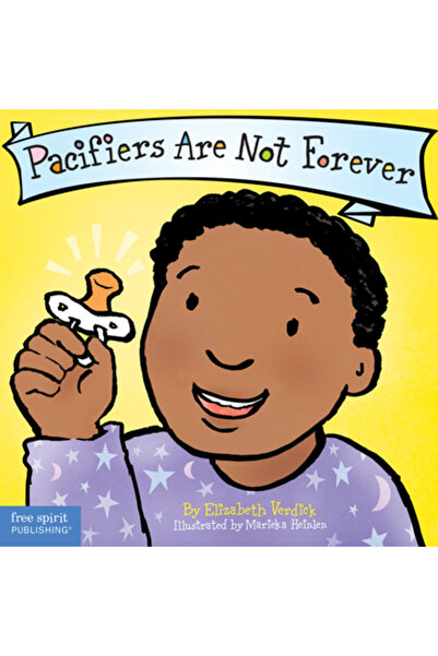 Free spirit publishing Pacifiers Are Not Forever