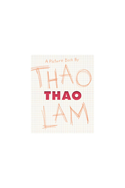 Owlkids Books Thao: A Picture Book