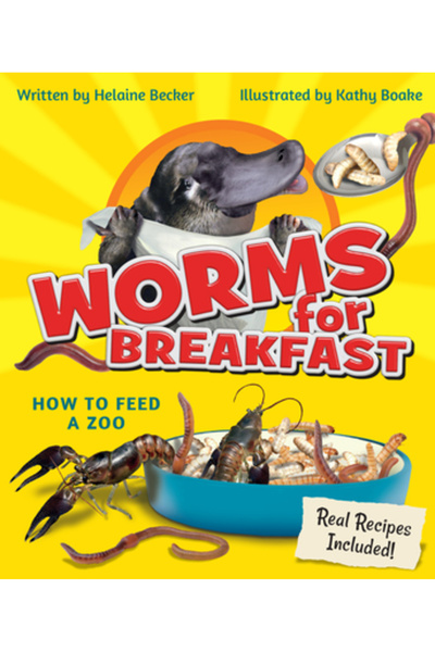Owlkids Books Worms for Breakfast: How to Feed a Zoo