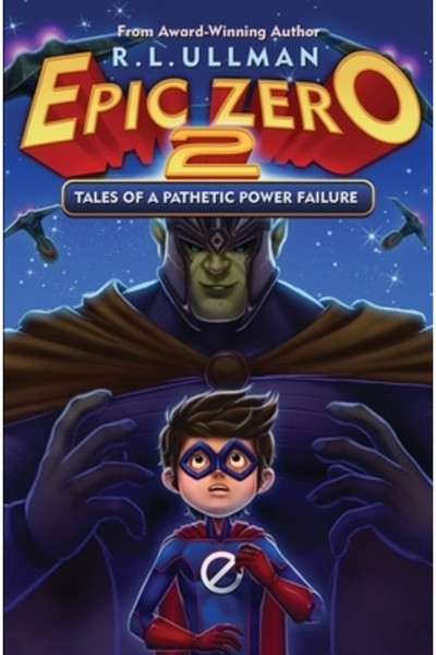Kessinger Pub Llc Epic Zero 2: Tales of a Pathetic Power Failure