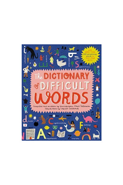 FRANCES LINCOLN The Dictionary of Difficult Words: With More Than 400 Perplexing Words to Test Your Wits!