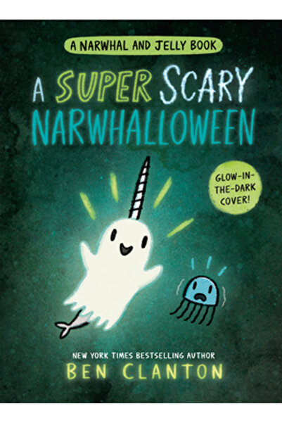 Tundra Books Inc A Super Scary Narwhalloween (a Narwhal and Jelly Book #8)