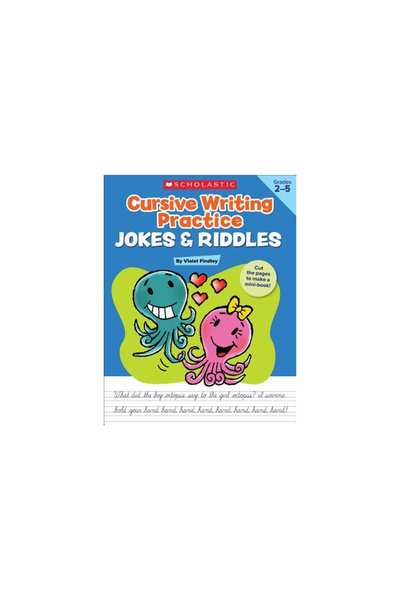 Scholastic Teaching Resources Cursive Writing Practice: Jokes & Riddles, Grad...