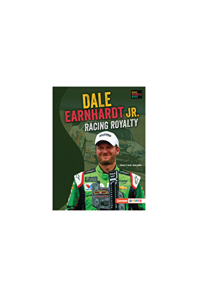 Lerner Pubn Dale Earnhardt Jr.: Racing Royalty